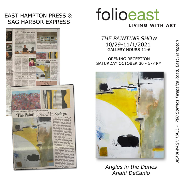 Hamptons Art Exhibition - Folio East - Anahi DeCanio Abstract featured in Sag Harbor Express